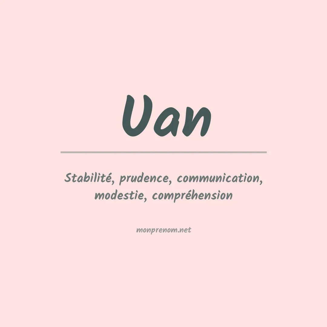 Signification du Prénom Uan Signification du Prénom Uan