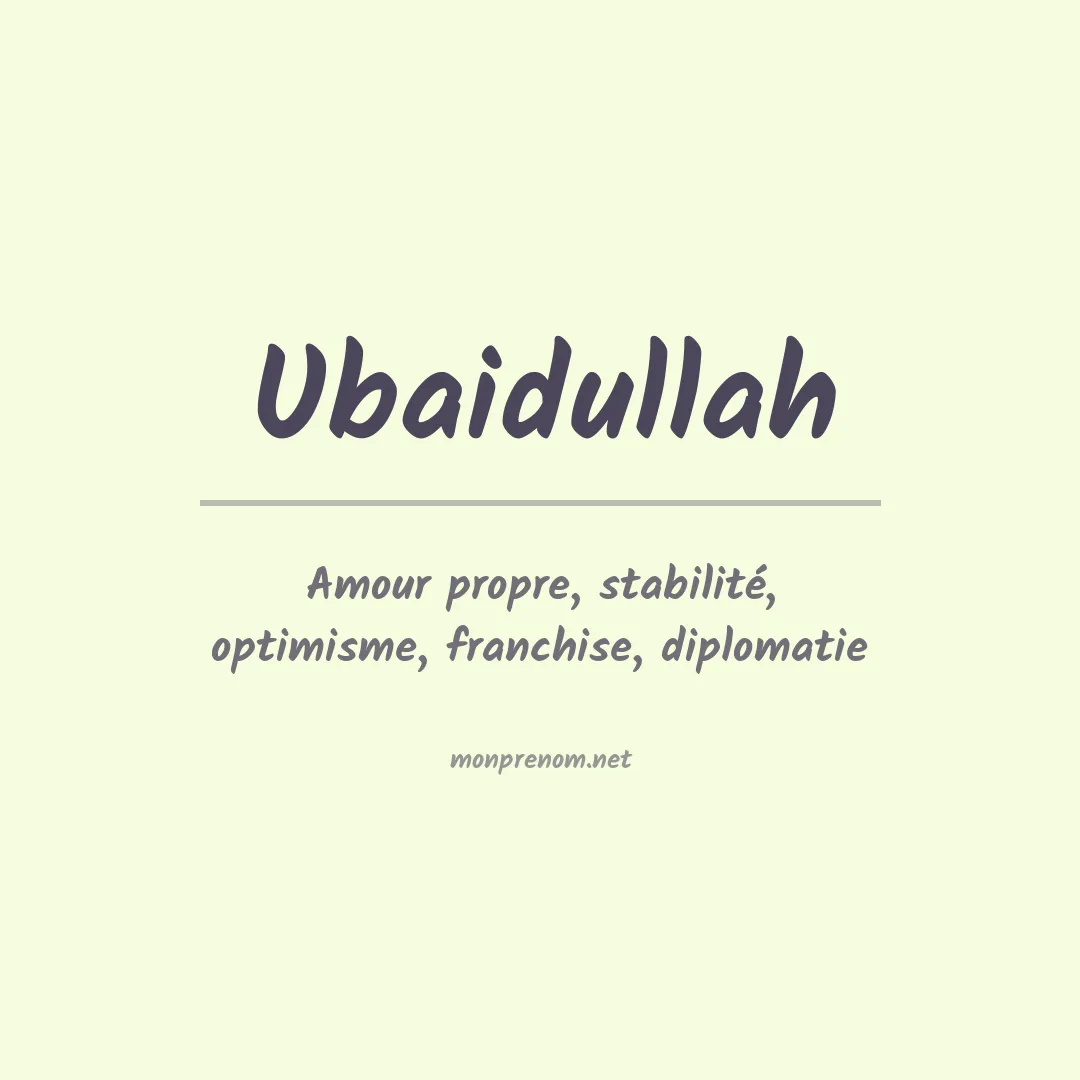 Signification du Prénom Ubaidullah Signification du Prénom Ubaidullah