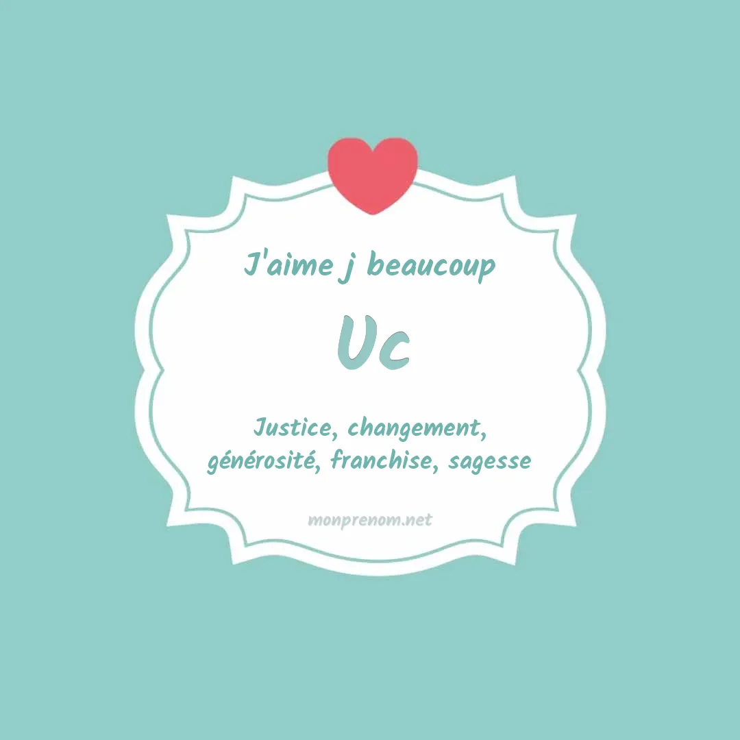 j'aime beaucoup Uc