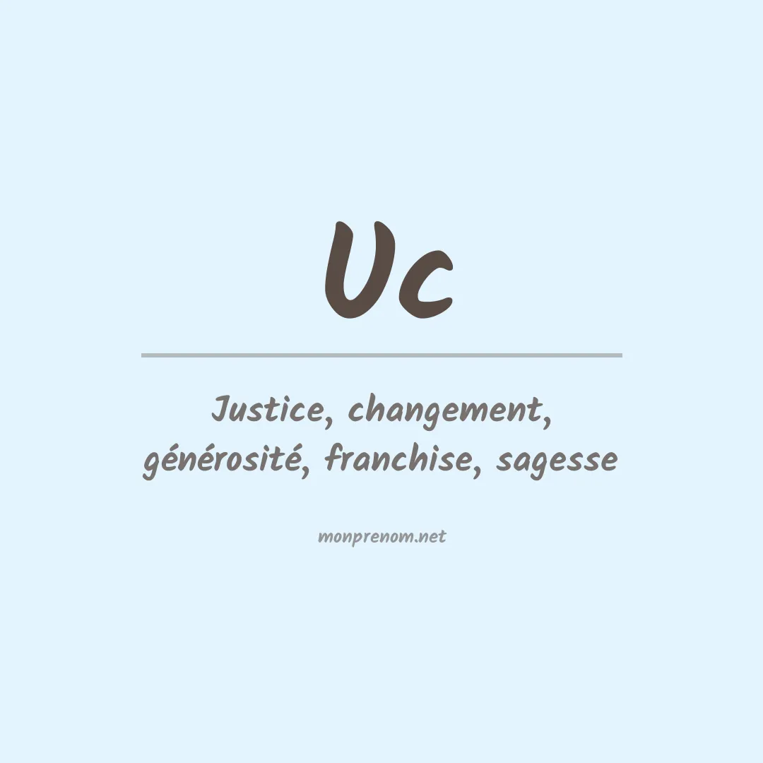 Signification du Prénom Uc Signification du Prénom Uc