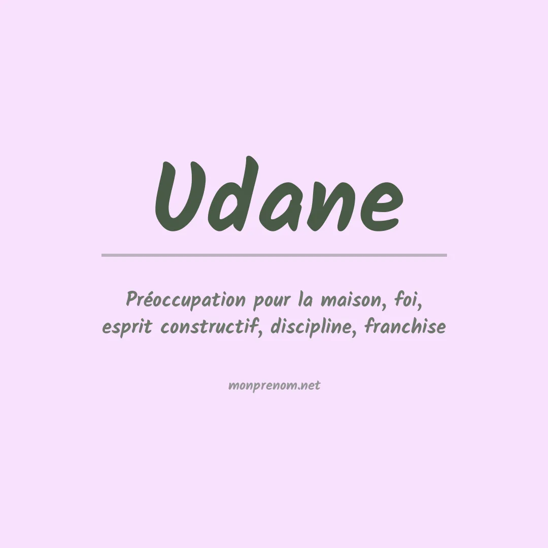 Signification du Prénom Udane