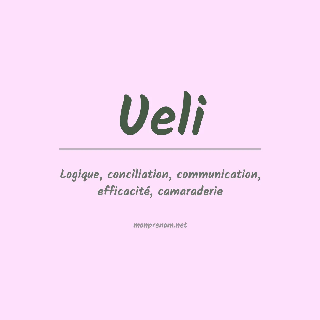 Signification du Prénom Ueli