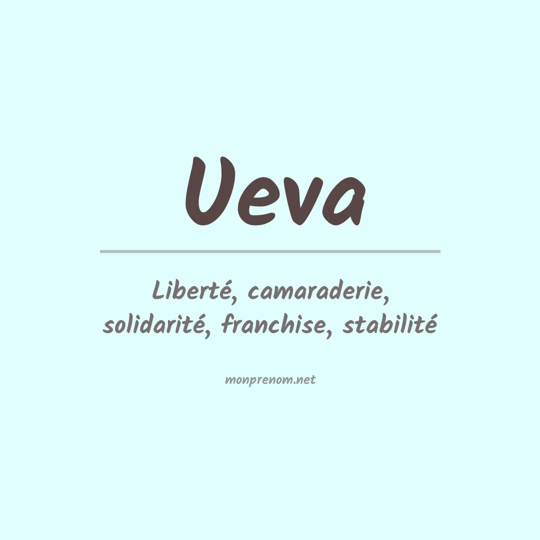 Signification du Prénom Ueva Signification du Prénom Ueva