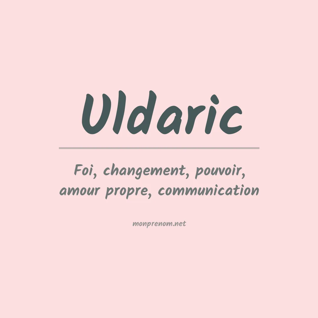 Signification du Prénom Uldaric Signification du Prénom Uldaric