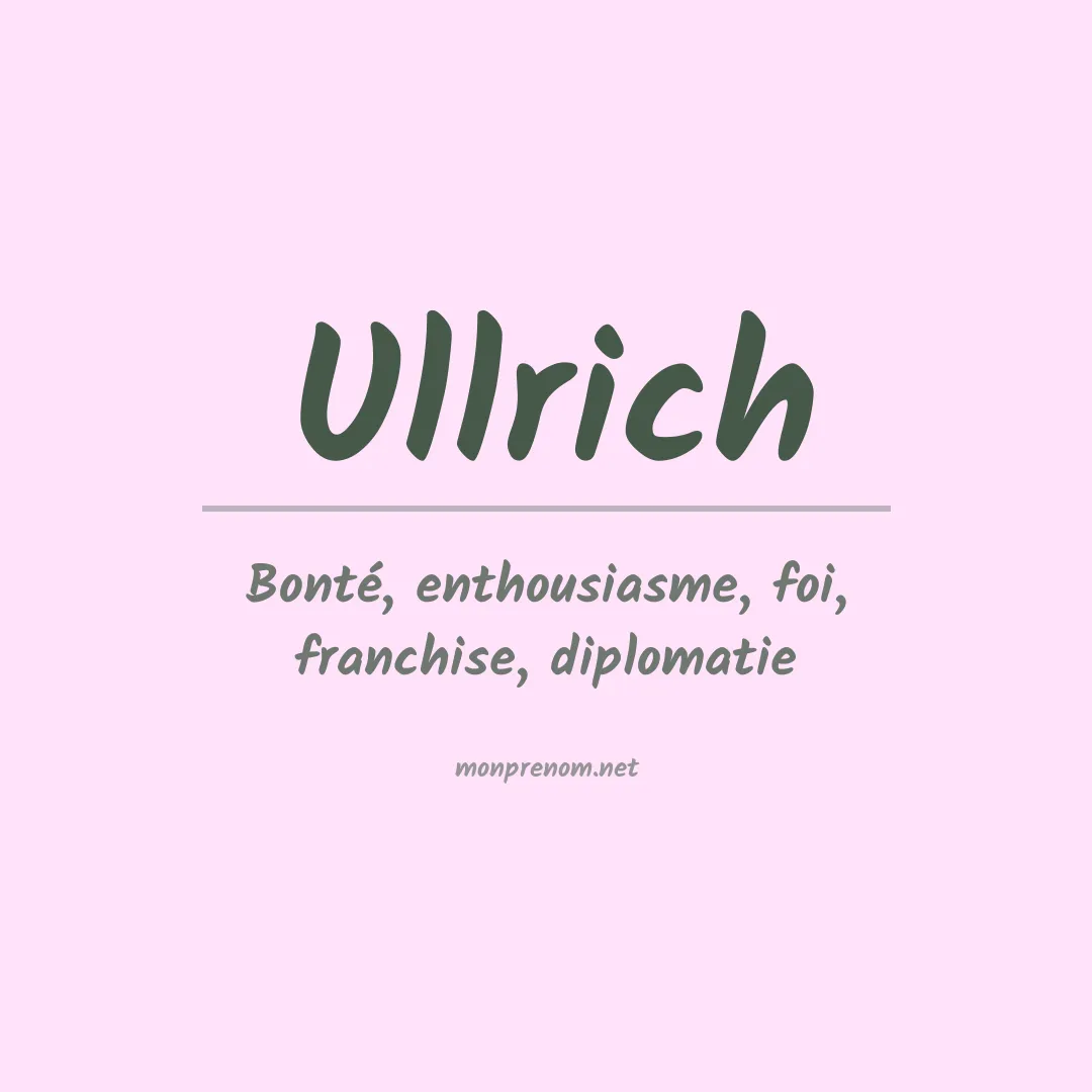 Signification du Prénom Ullrich