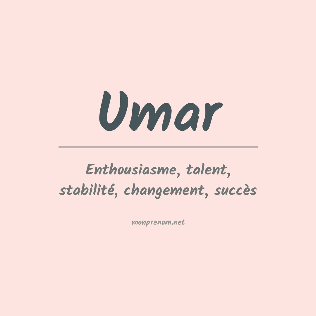 Signification du Prénom Umar
