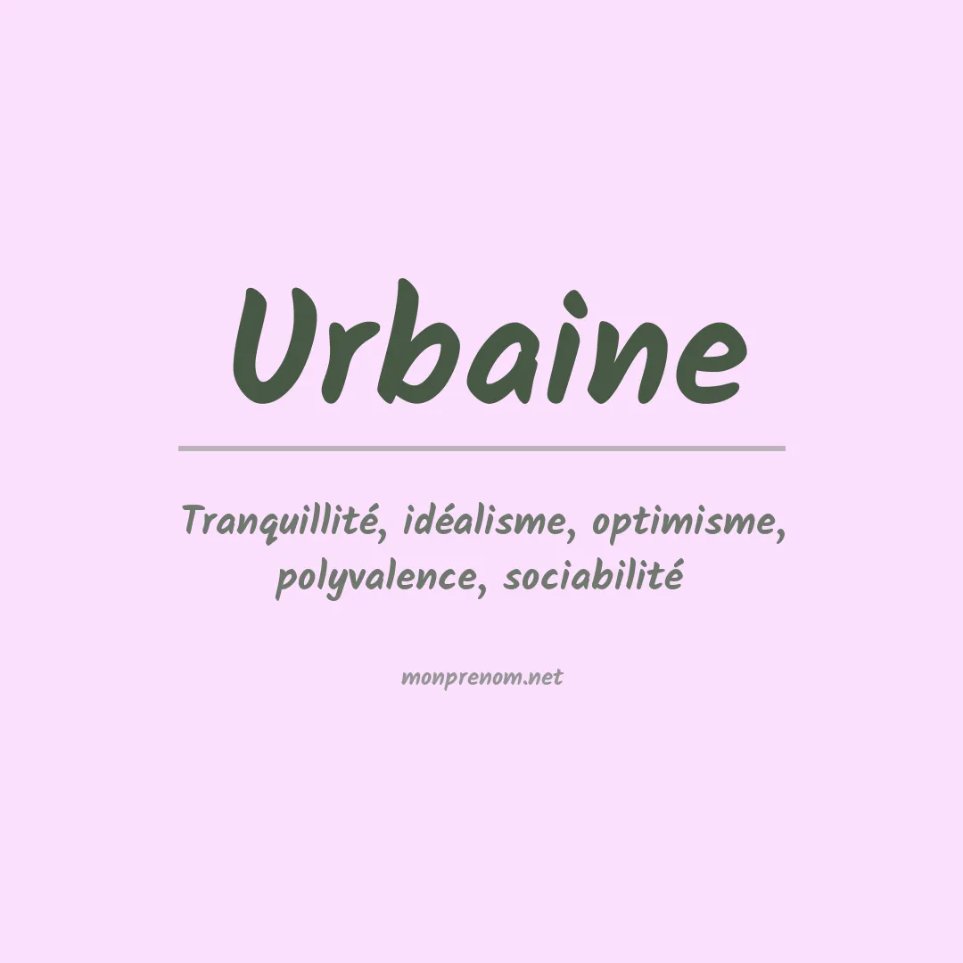 Signification du Prénom Urbaine