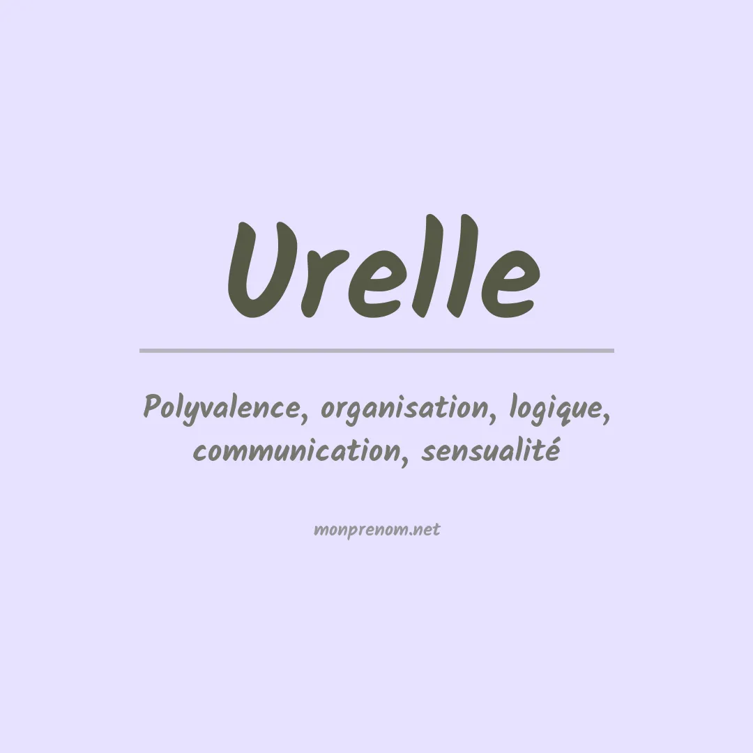 Signification du Prénom Urelle Signification du Prénom Urelle