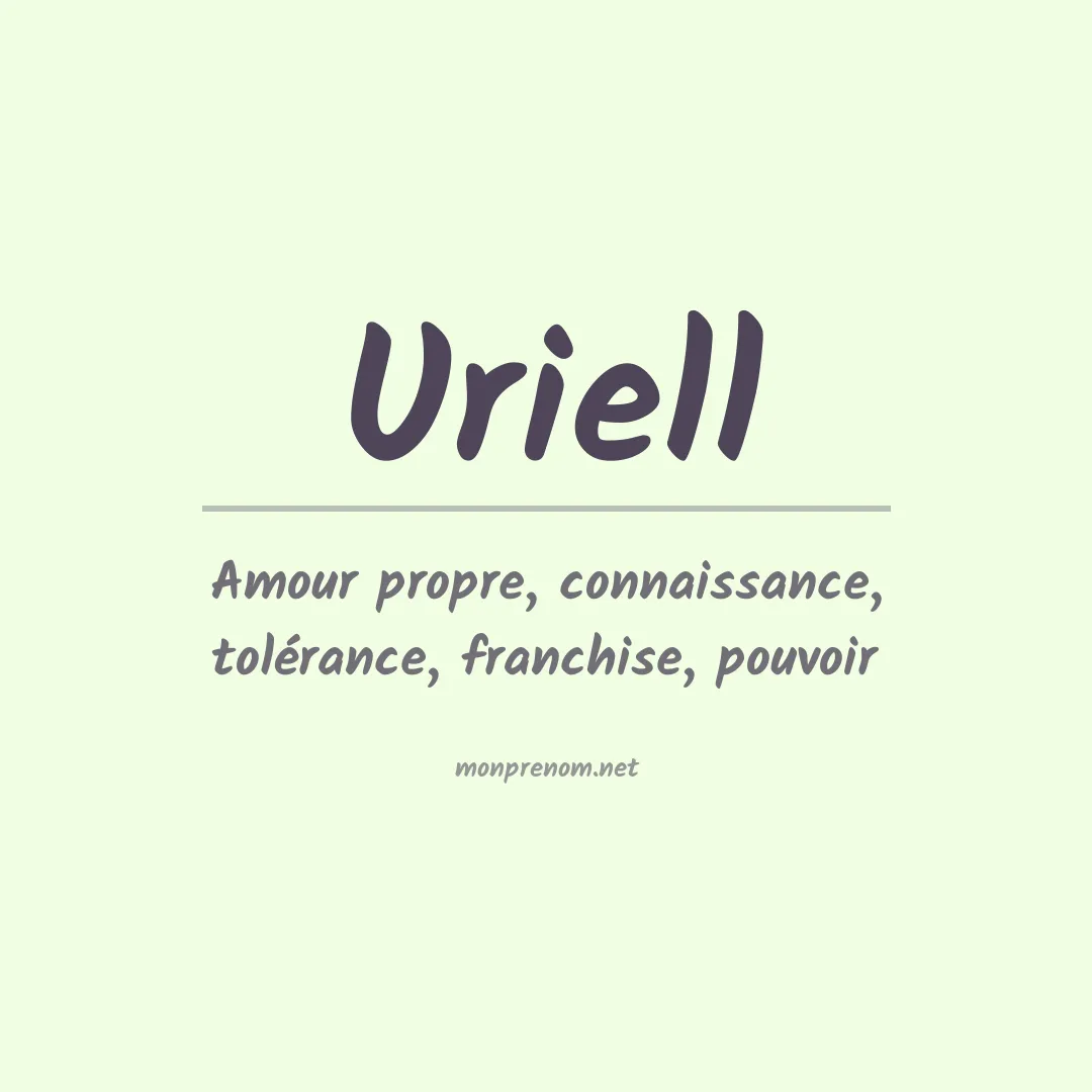 Signification du Prénom Uriell Signification du Prénom Uriell