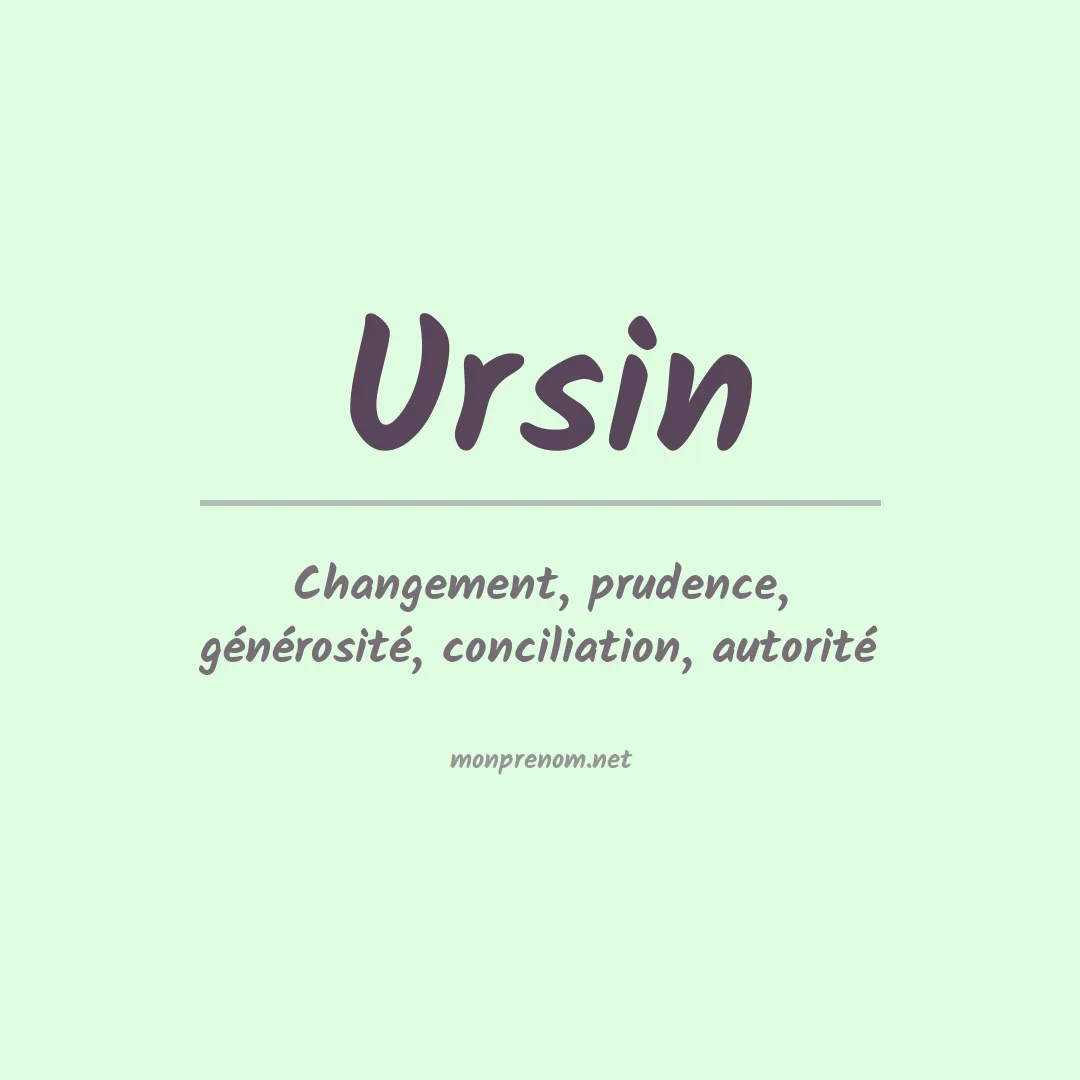 Signification du Prénom Ursin