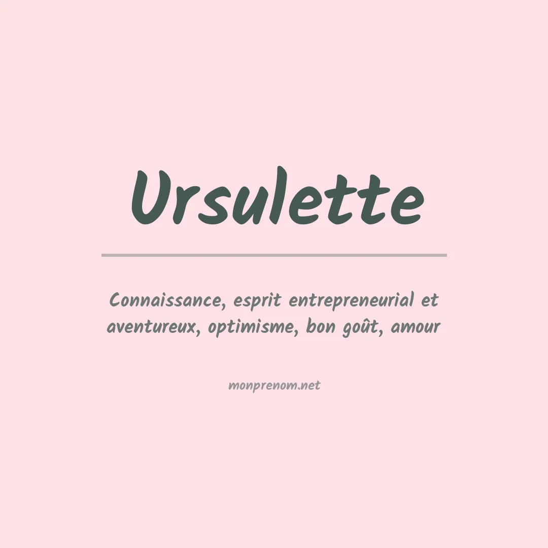 Signification du Prénom Ursulette Signification du Prénom Ursulette