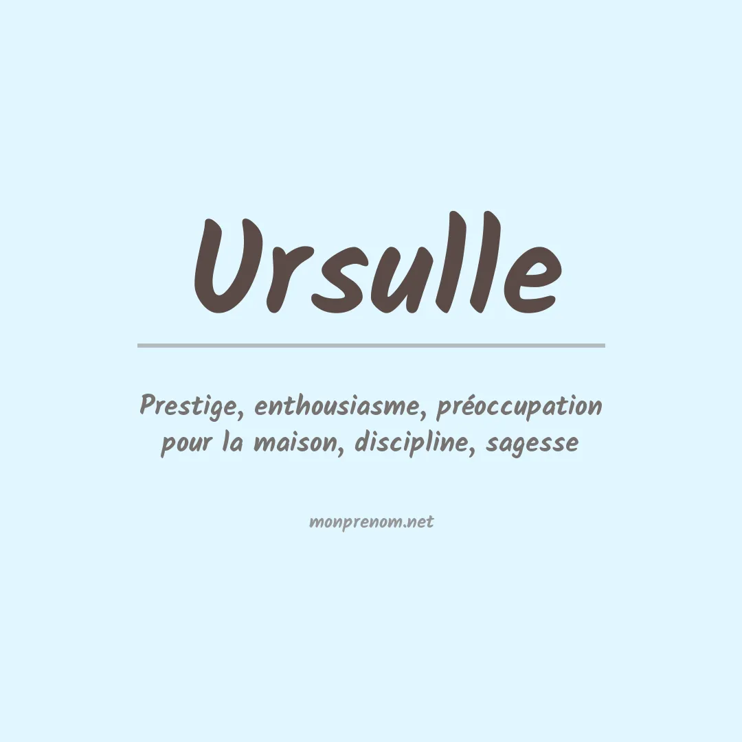 Signification du Prénom Ursulle Signification du Prénom Ursulle