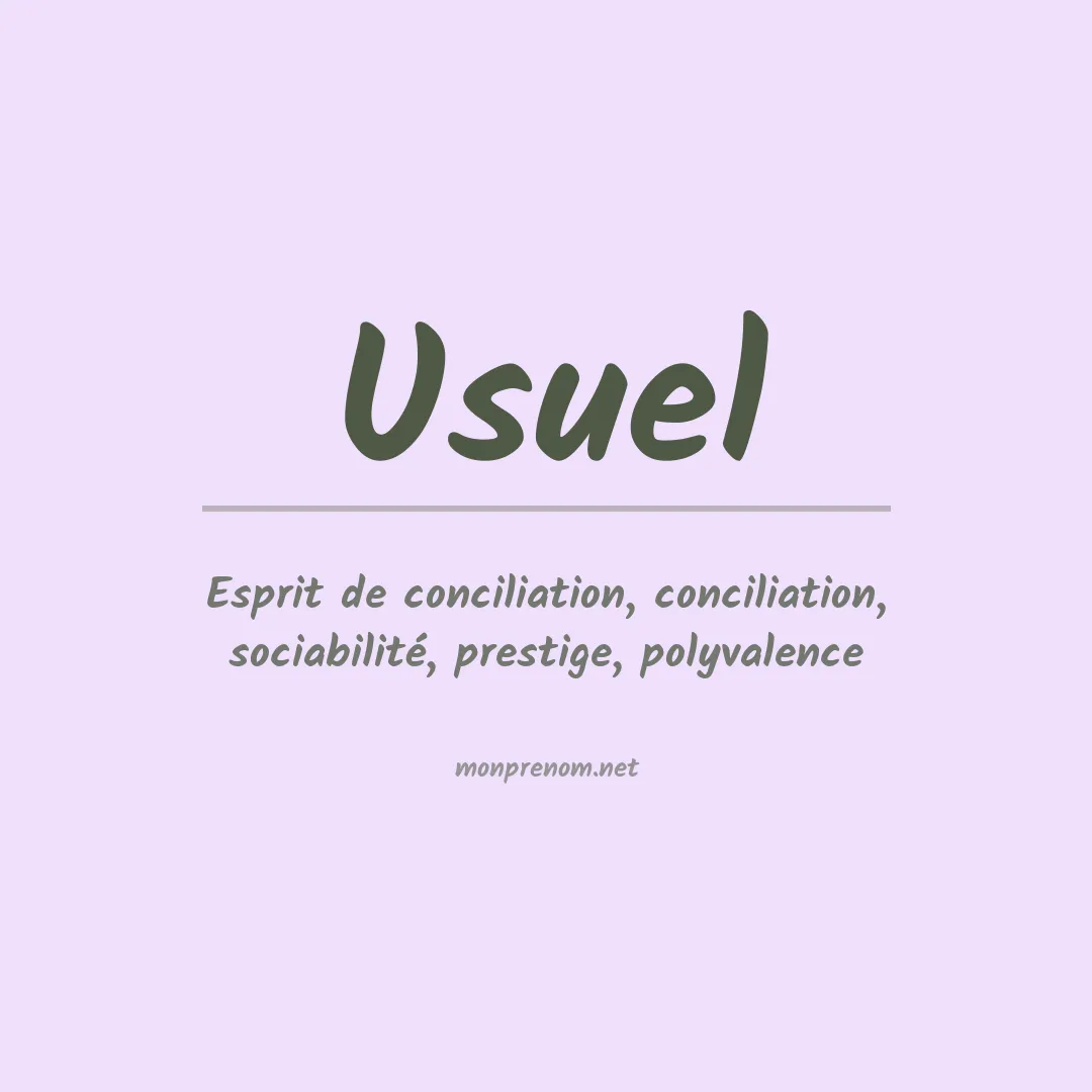 Signification du Prénom Usuel Signification du Prénom Usuel