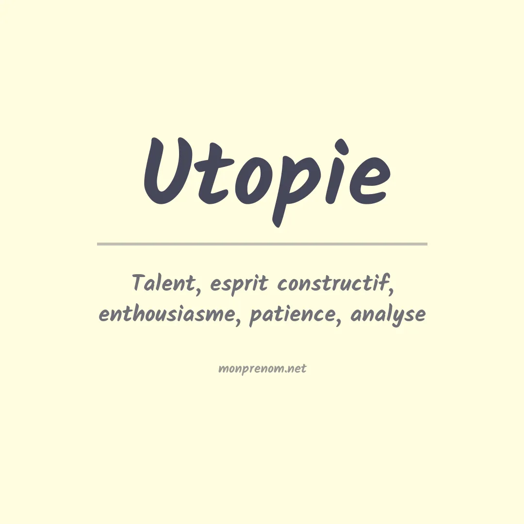 Signification du Prénom Utopie Signification du Prénom Utopie