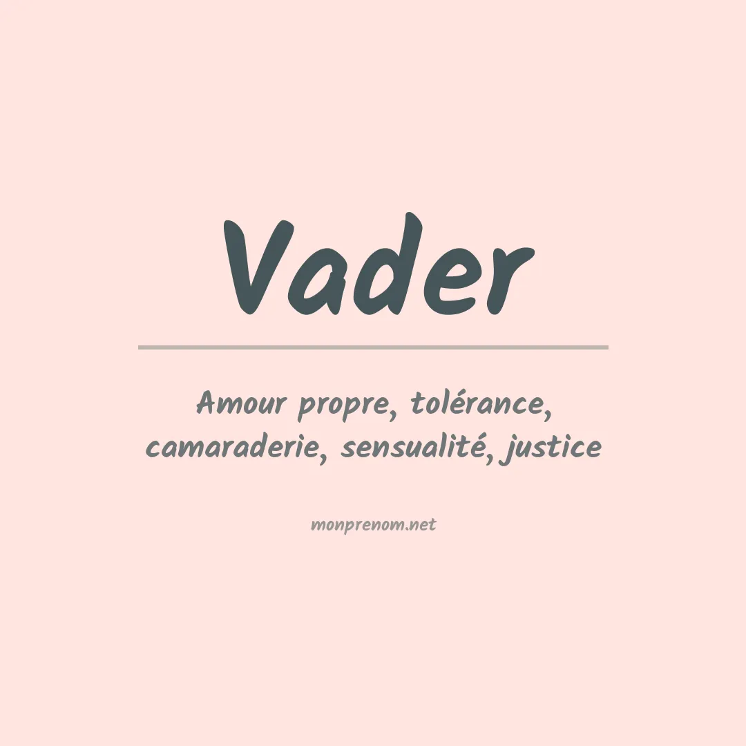 Signification du Prénom Vader