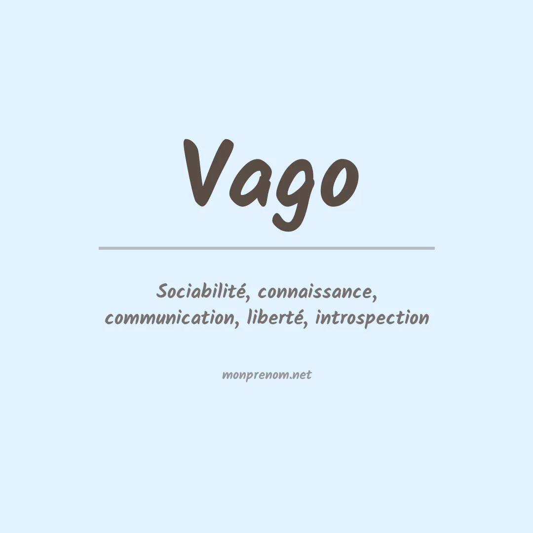 Signification du Prénom Vago