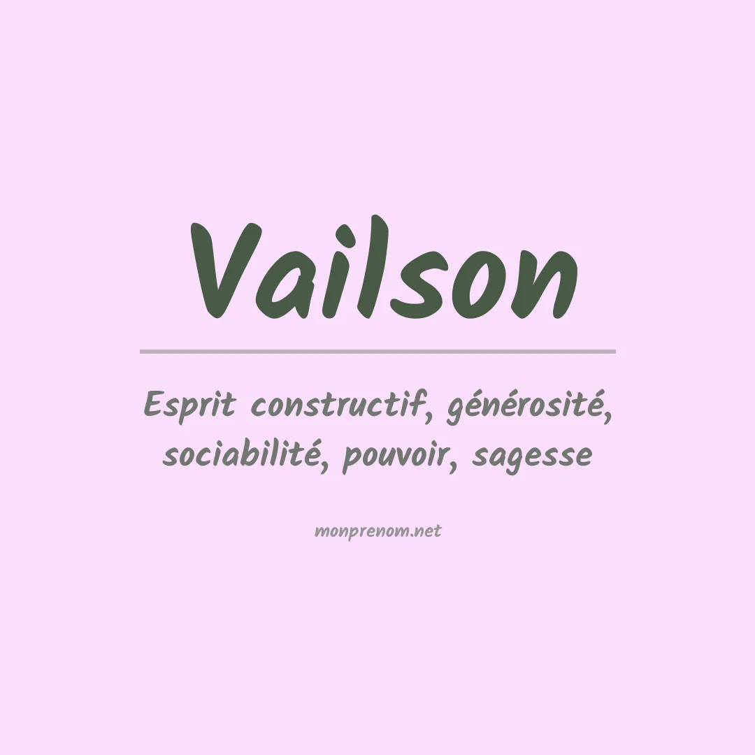 Signification du Prénom Vailson