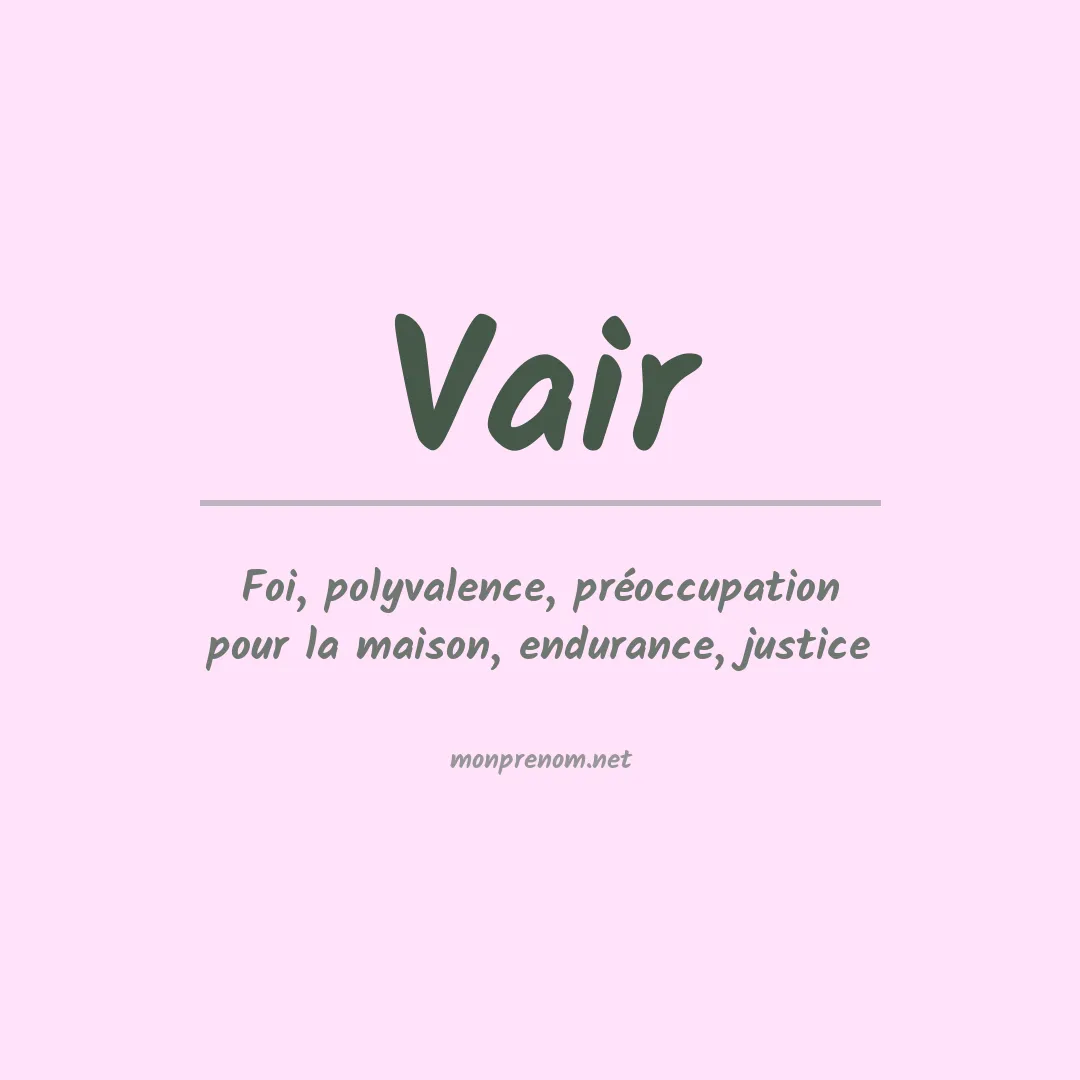 Signification du Prénom Vair Signification du Prénom Vair