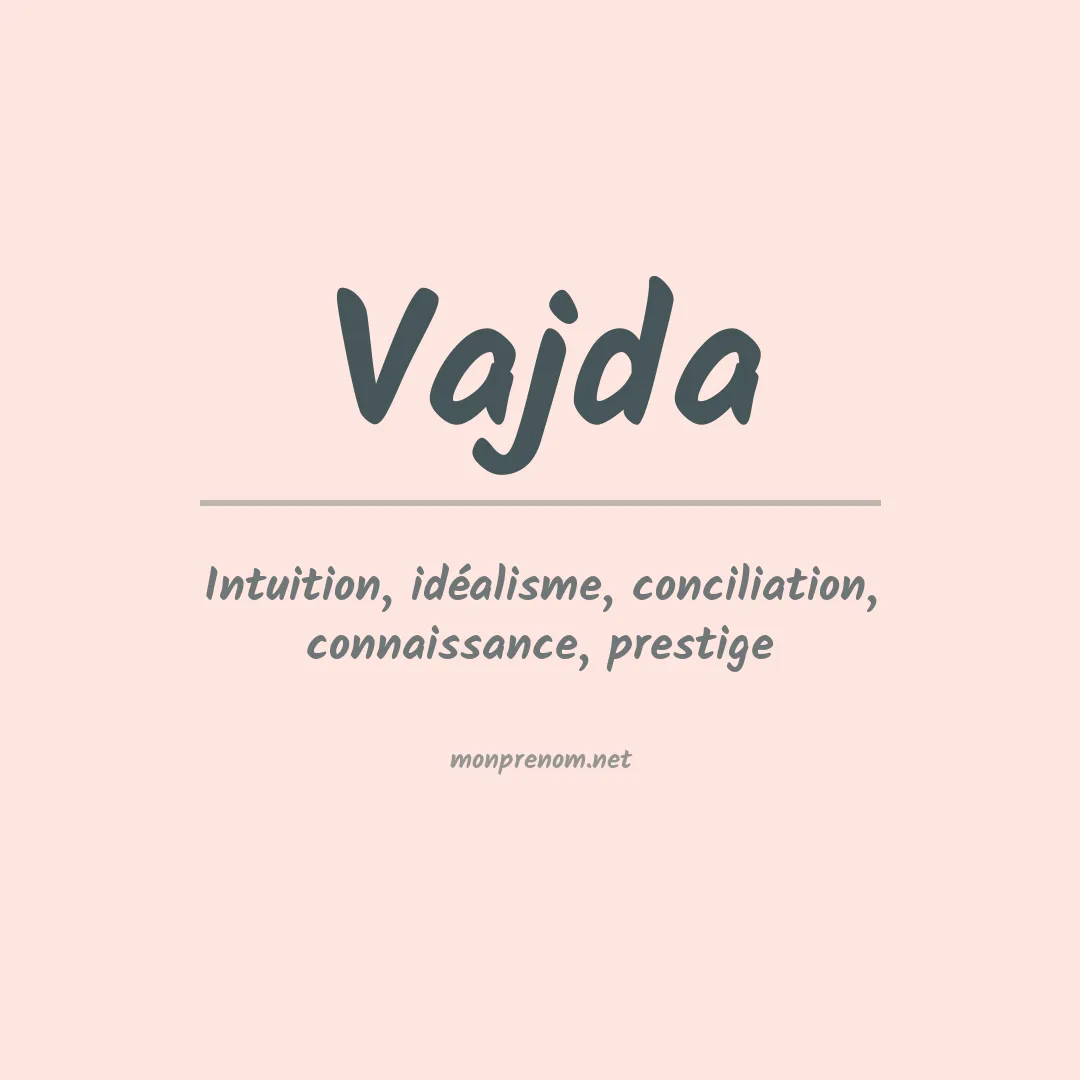 Signification du Prénom Vajda