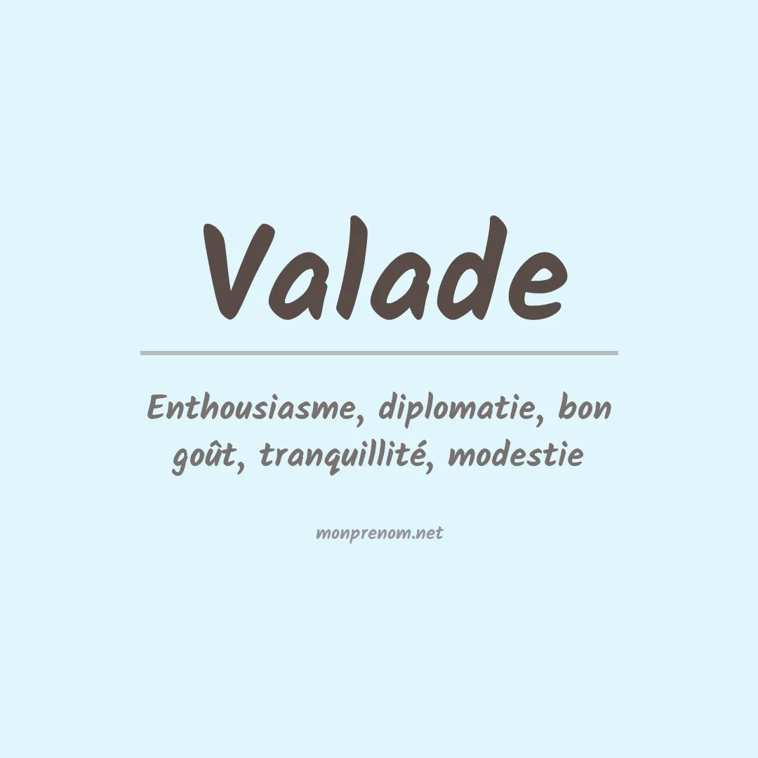 Signification du Prénom Valade