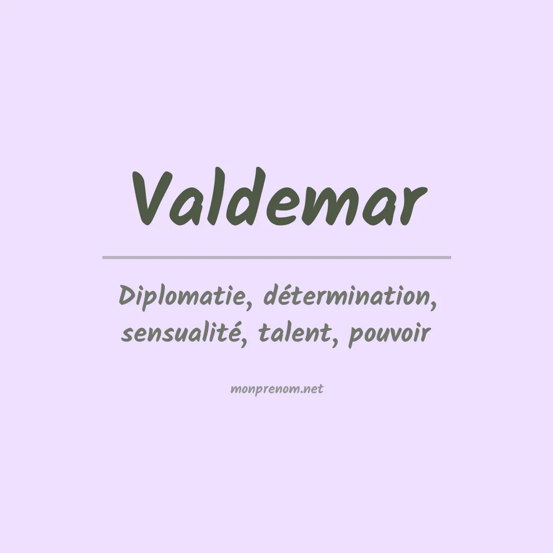 Signification du Prénom Valdemar