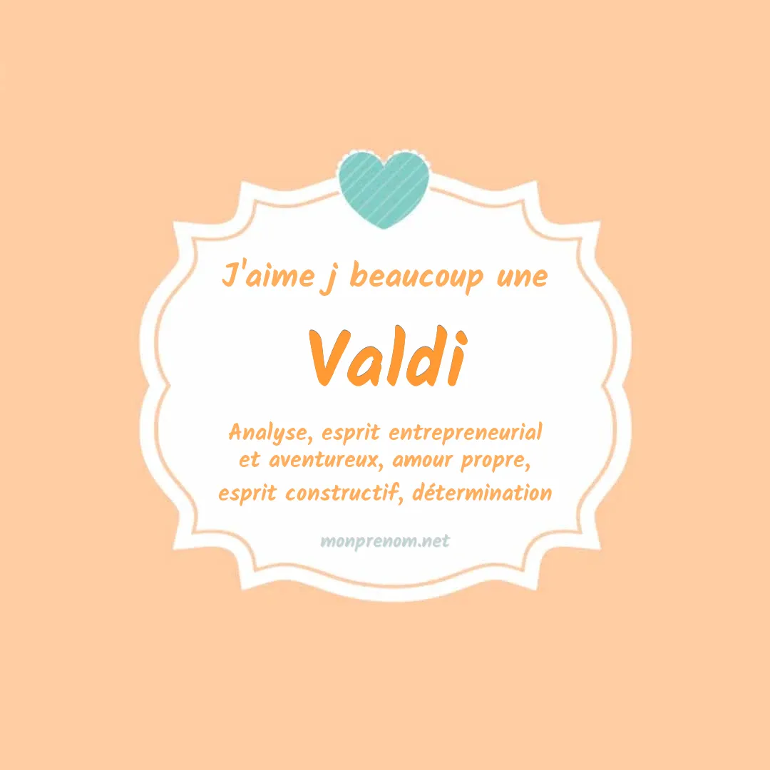 j'aime beaucoup Valdi