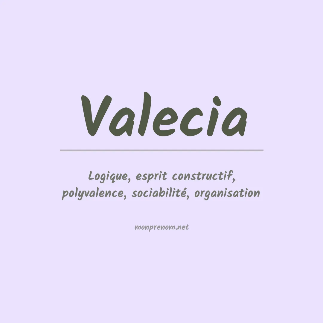 Signification du Prénom Valecia