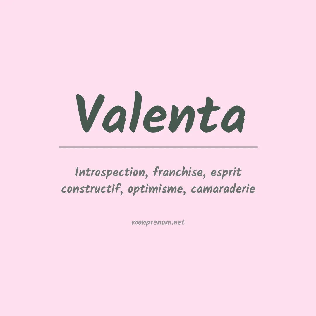 Signification du Prénom Valenta