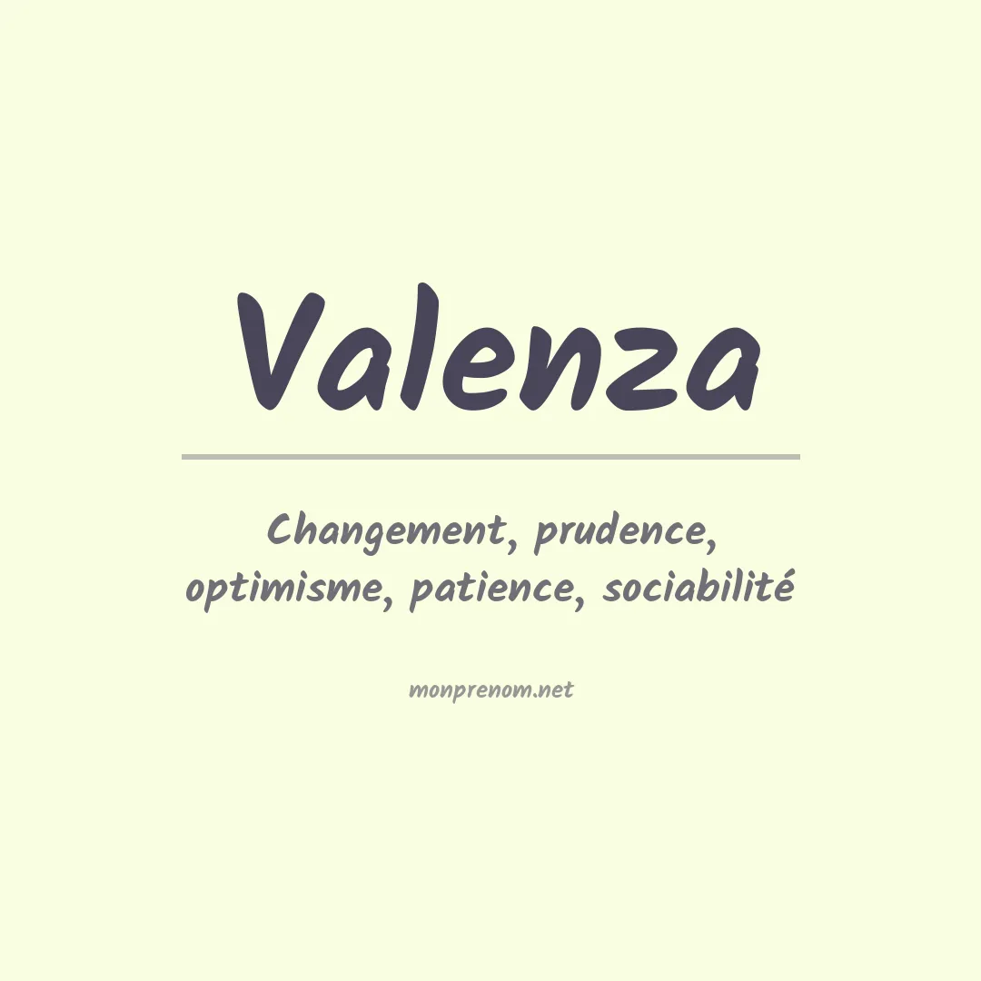 Signification du Prénom Valenza