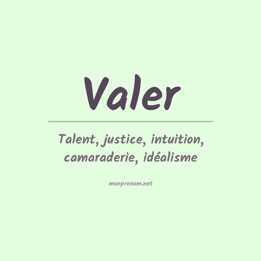 Signification du Prénom Valer