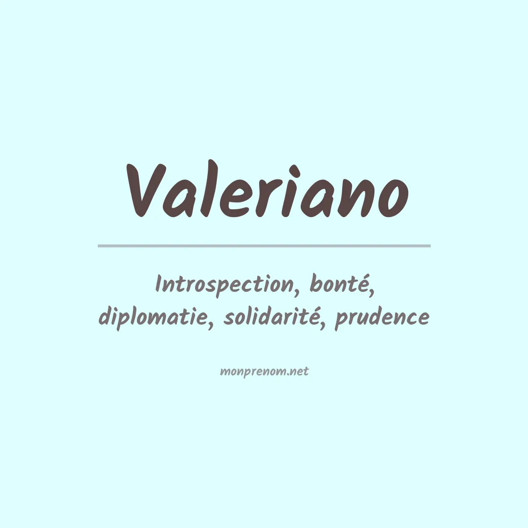 Signification du Prénom Valeriano
