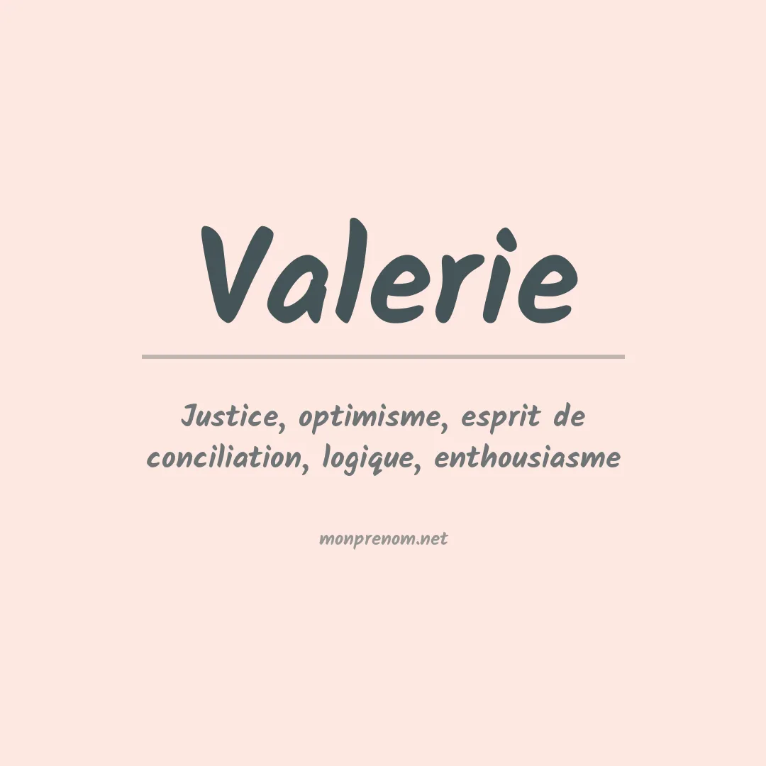 Signification du Prénom Valerie