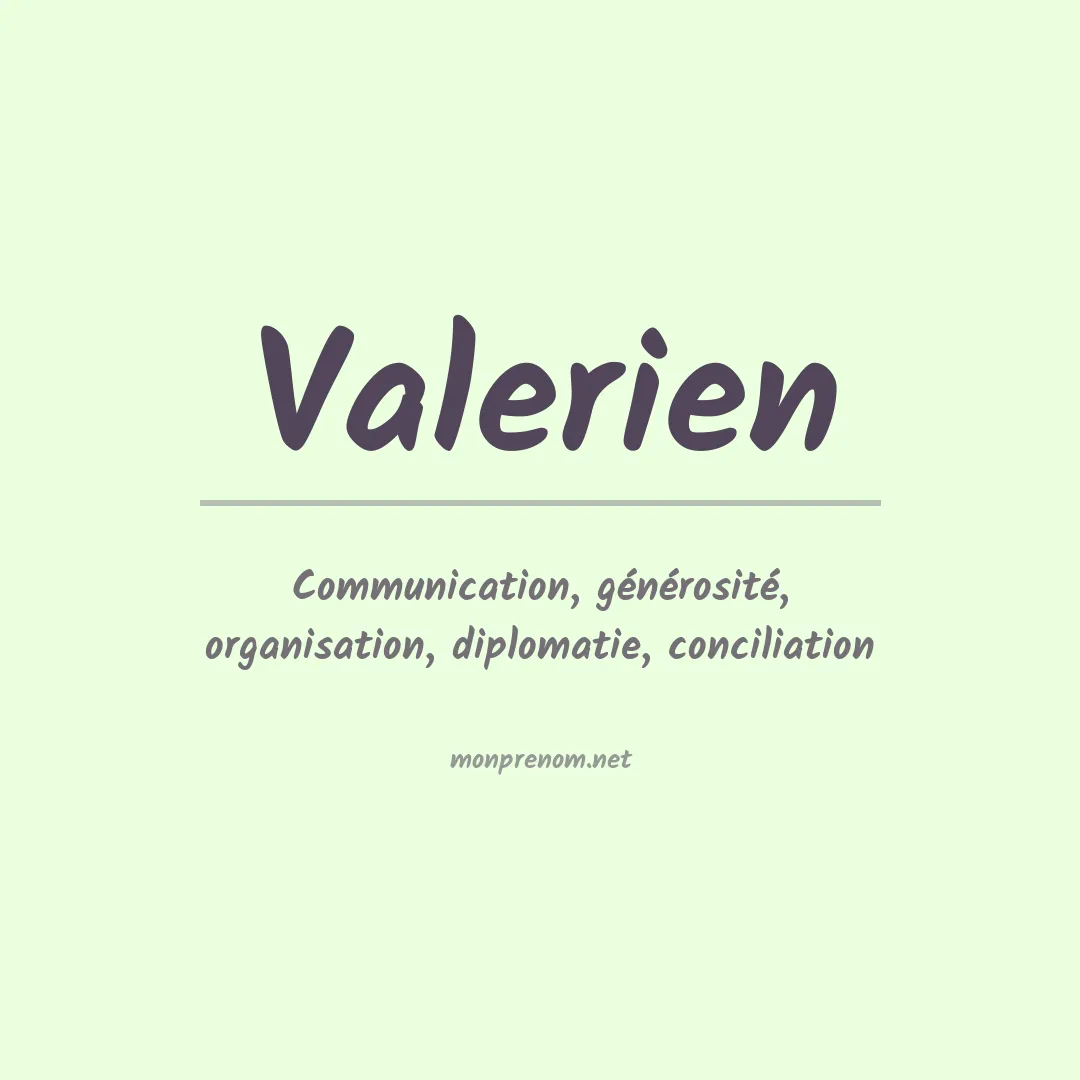 Signification du Prénom Valerien Signification du Prénom Valerien