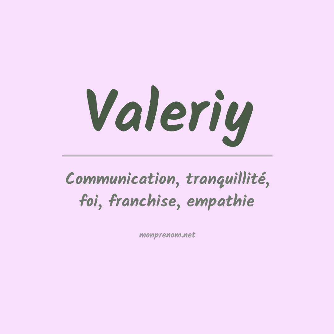 Signification du Prénom Valeriy