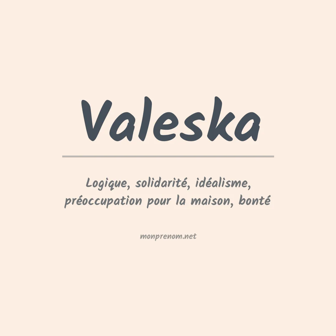 Signification du Prénom Valeska