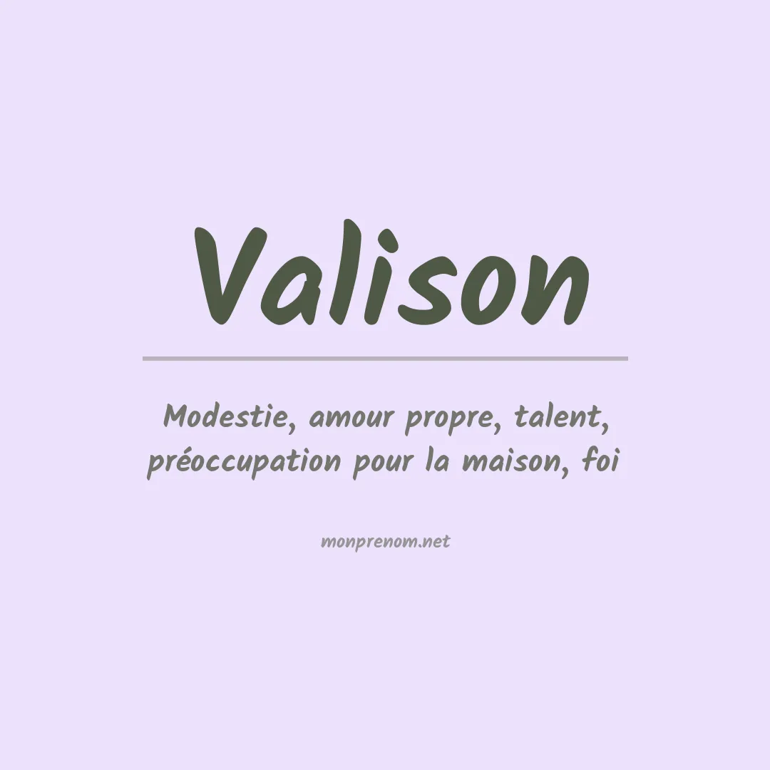 Signification du Pr nom Valison