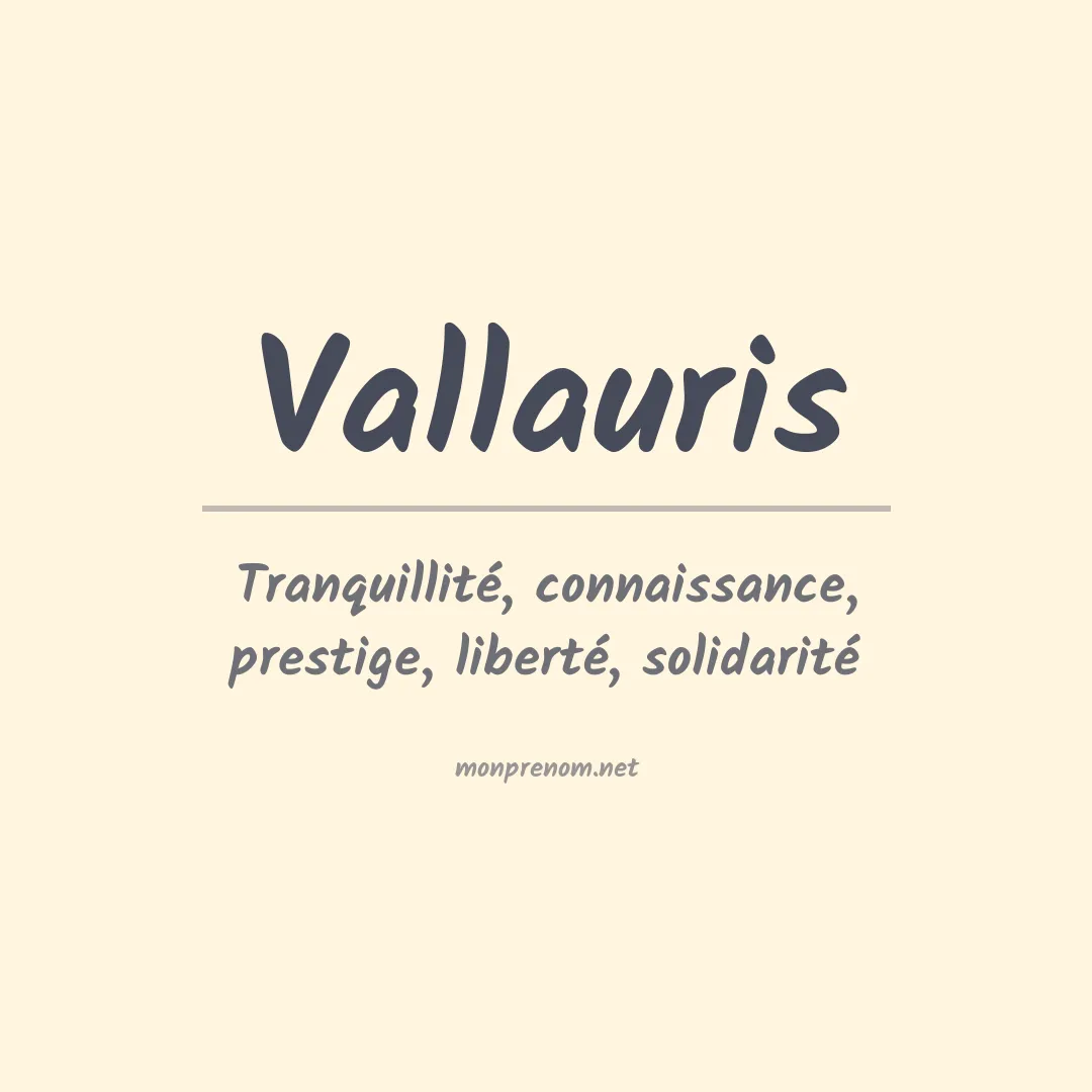 Signification du Prénom Vallauris Signification du Prénom Vallauris