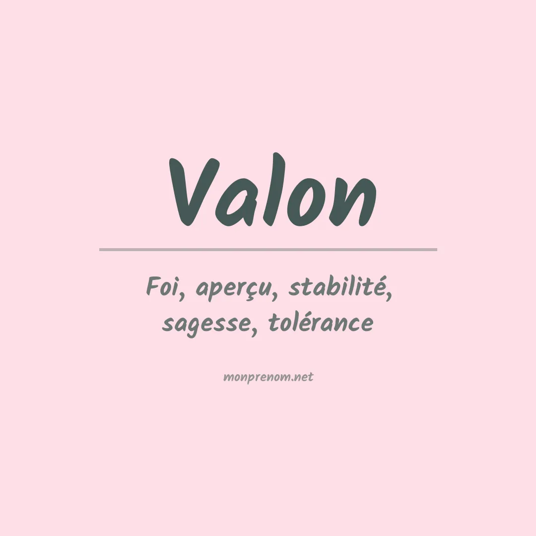 Signification du Prénom Valon Signification du Prénom Valon