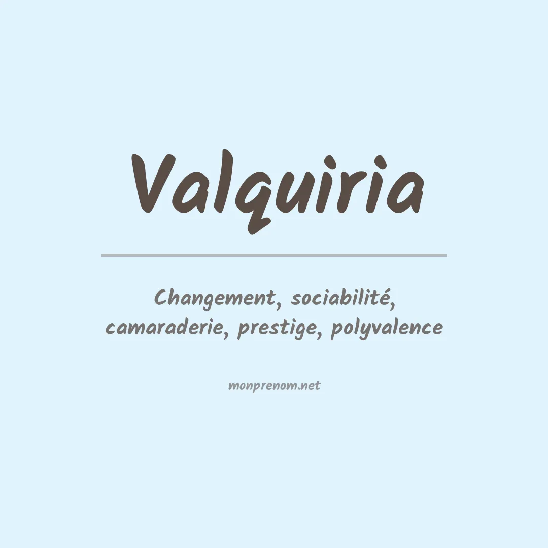Signification du Prénom Valquiria