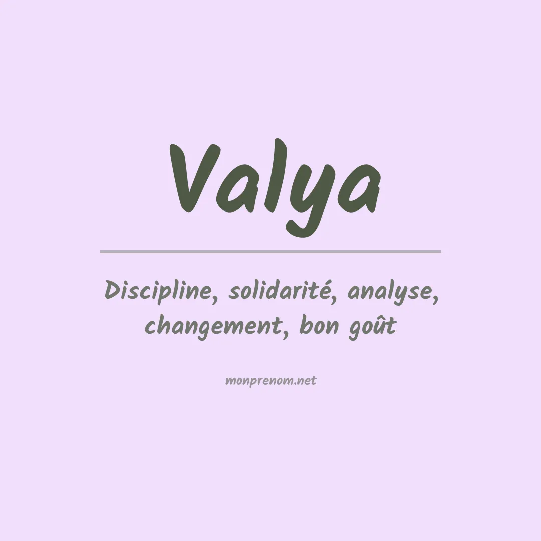 Signification du Prénom Valya Signification du Prénom Valya