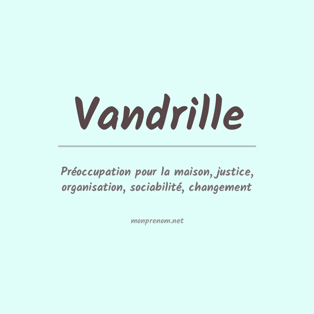 Signification du Prénom Vandrille Signification du Prénom Vandrille