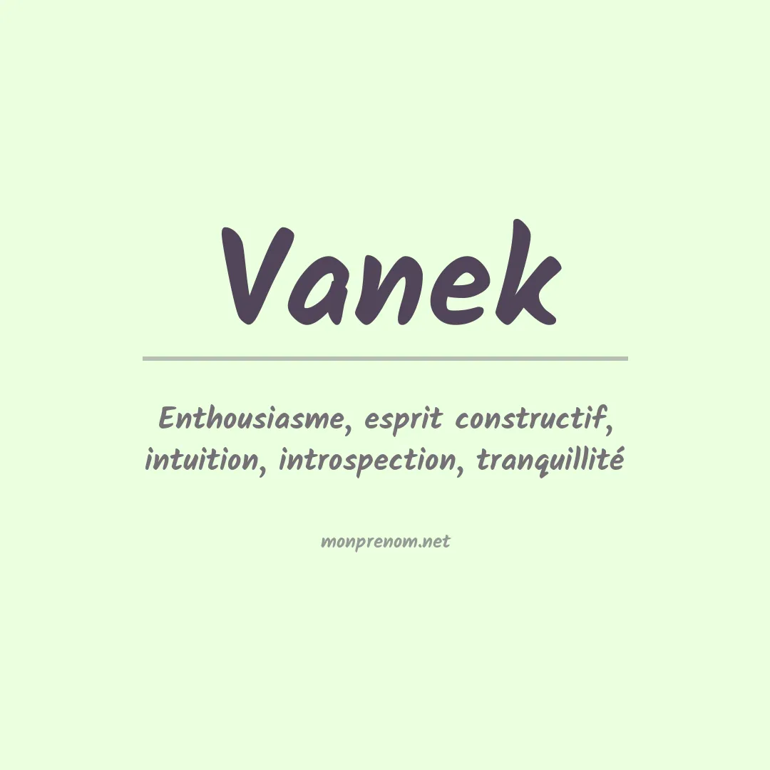 Signification du Prénom Vanek