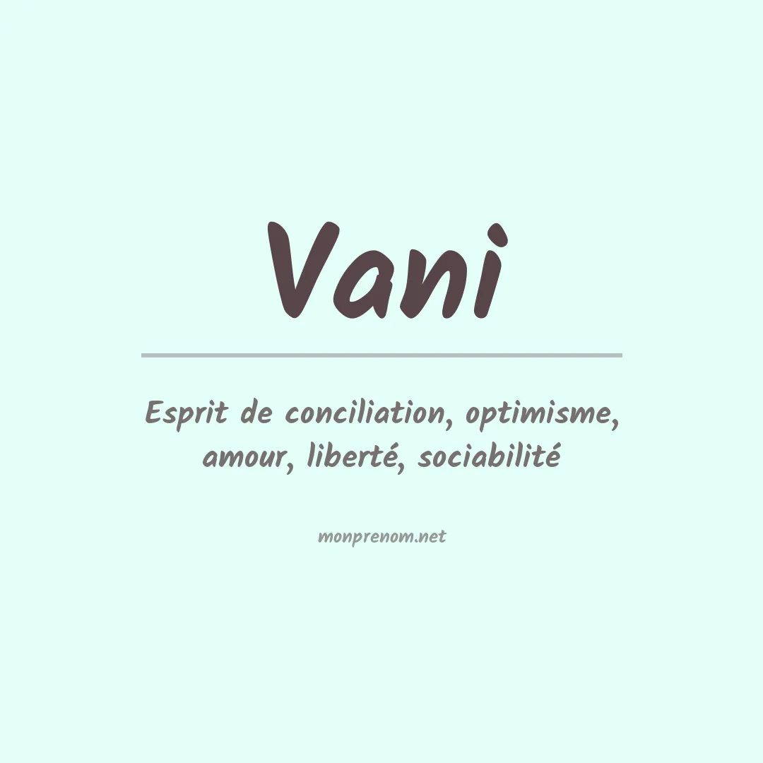 Signification du Prénom Vani