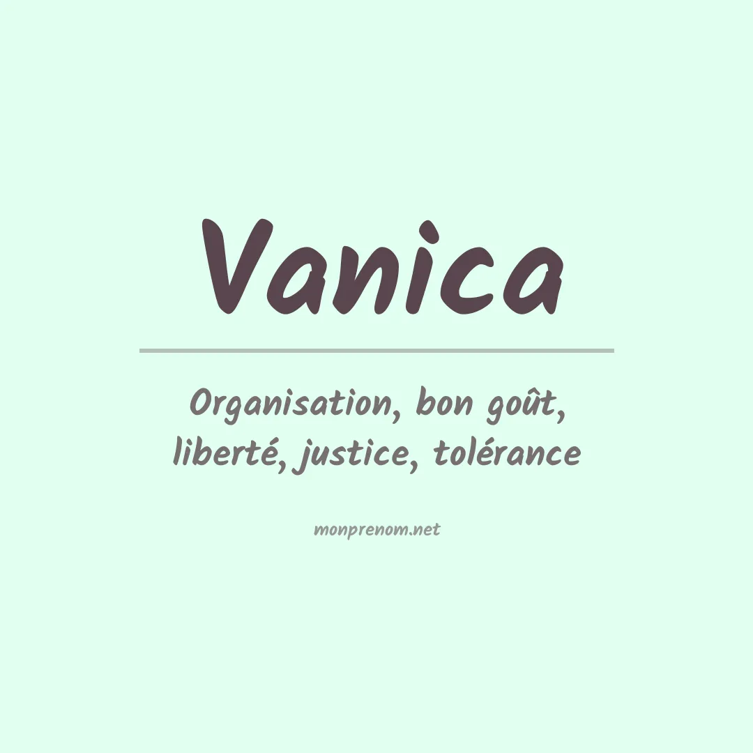 Signification du Prénom Vanica Signification du Prénom Vanica