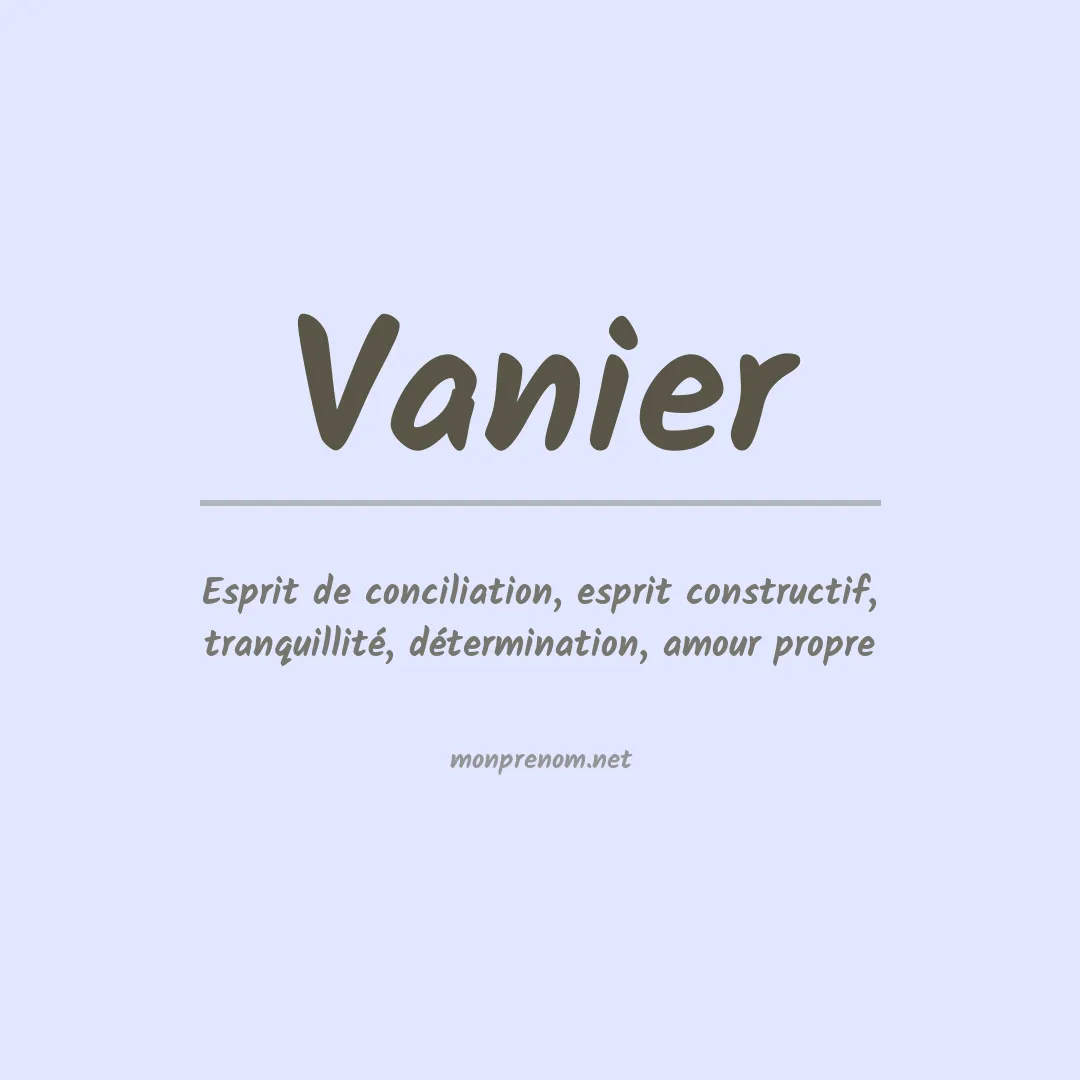 Signification du Prénom Vanier