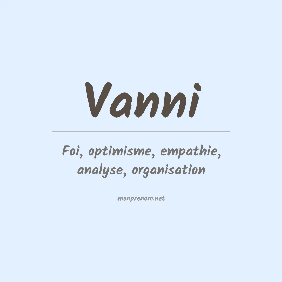 Signification du Prénom Vanni