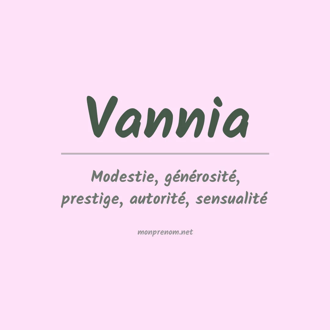 Signification du Prénom Vannia