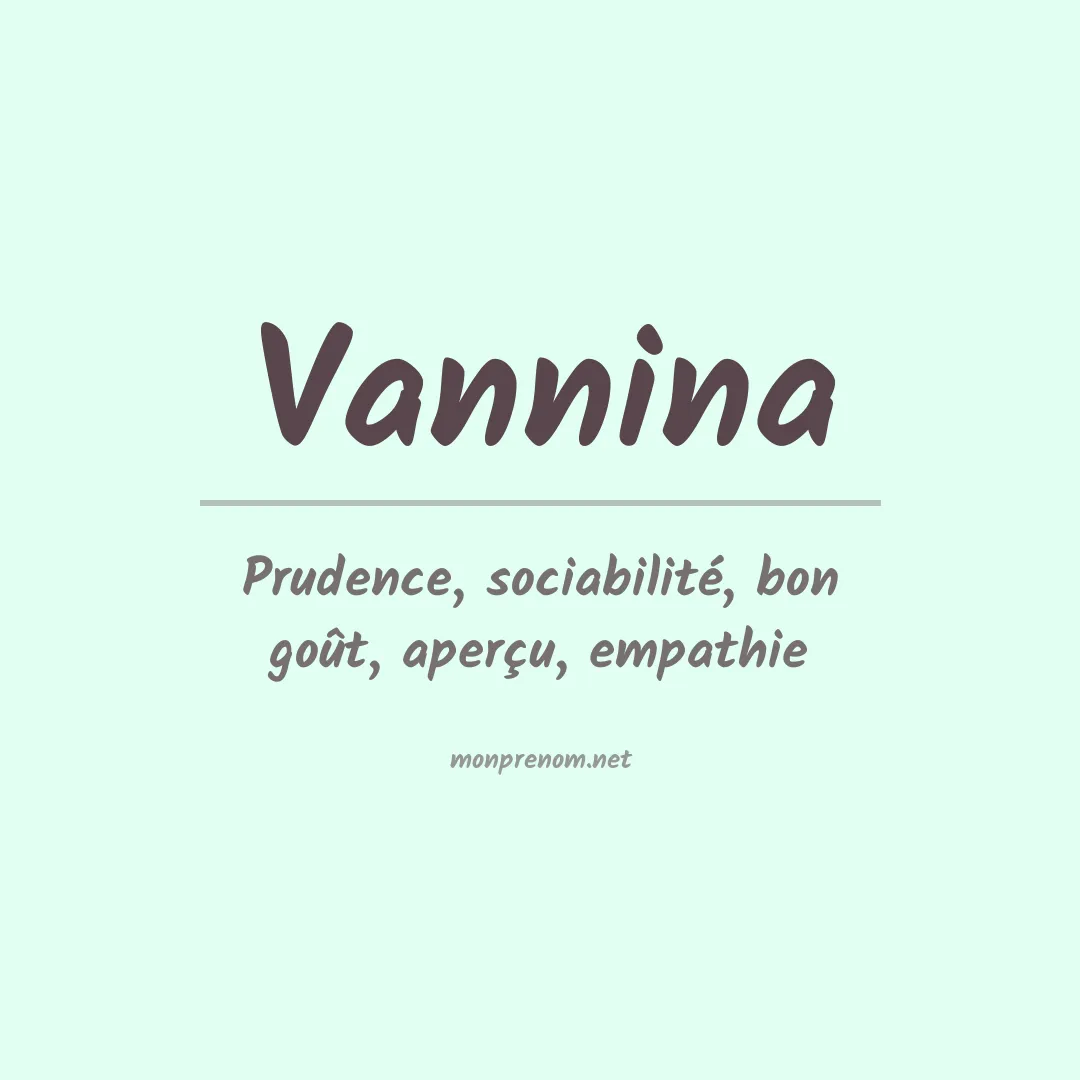 Signification du Prénom Vannina Signification du Prénom Vannina