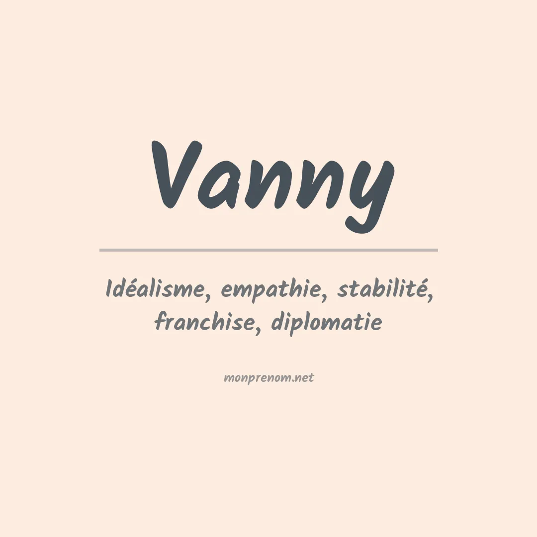 Signification du Prénom Vanny