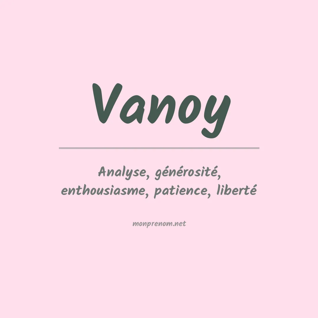 Signification du Prénom Vanoy